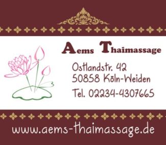 Aems Thaimassage in Köln Weiden (West) - Adresse auch für Braunsfeld - Brauweiler - Frechen - Hürth - Junkersdorf - Lindenthal - Lövenich - Marsdorf - Müngersdorf - Pulheim - Sülz - Widdersdorf